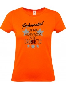 Lady T-Shirt, Patenonkel ich habe nachgemessen du bist Großartig, Familie orange, L