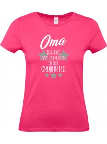 Lady T-Shirt, Oma ich habe nachgemessen du bist Großartig, Familie pink, L