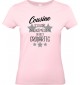 Lady T-Shirt, Cousine ich habe nachgemessen du bist Großartig, Familie rosa, L