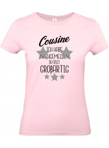 Lady T-Shirt, Cousine ich habe nachgemessen du bist Großartig, Familie rosa, L