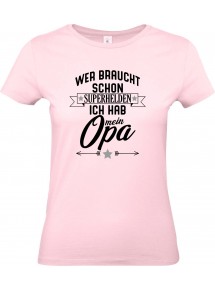 Lady T-Shirt, Wer braucht schon Superhelden ich hab mein Opa, Familie rosa, L