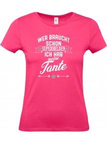 Lady T-Shirt, Wer braucht schon Superhelden ich hab meine Tante, Familie pink, L