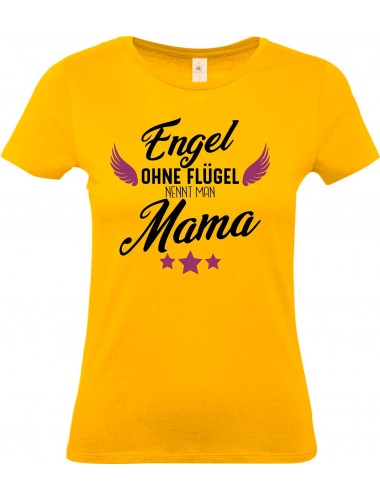 Lady T-Shirt, Engel ohne Flügel nennt man Mama, Familie