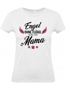 Lady T-Shirt, Engel ohne Flügel nennt man Mama, Familie weiss, L