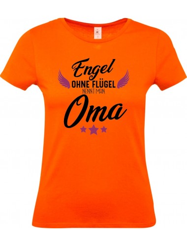 Lady T-Shirt, Engel ohne Flügel nennt man Oma, Familie orange, L
