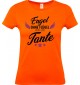 Lady T-Shirt, Engel ohne Flügel nennt man Tante, Familie orange, L