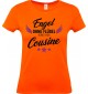 Lady T-Shirt, Engel ohne Flügel nennt man Cousine, Familie orange, L