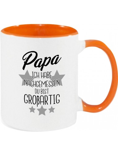 Kaffeepott Becher, Papa ich habe nachgemessen du bist Großartig, Tasse Kaffee Tee, orange