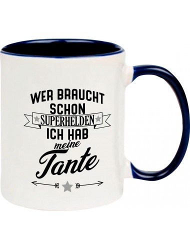 Kaffeepott Becher, Wer braucht schon Superhelden ich hab meine Tante, Tasse Kaffee Tee, blau