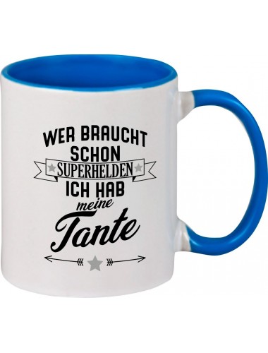Kaffeepott Becher, Wer braucht schon Superhelden ich hab meine Tante, Tasse Kaffee Tee, royal
