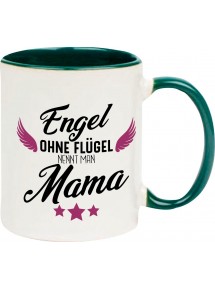 Kaffeepott Becher, Engel ohne Flügel nennt man Mama, Tasse Kaffee Tee, gruen