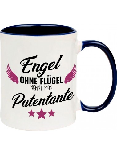 Kaffeepott Becher, Engel ohne Flügel nennt man Patentante, Tasse Kaffee Tee, blau
