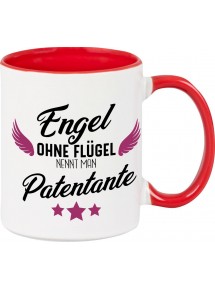 Kaffeepott Becher, Engel ohne Flügel nennt man Patentante, Tasse Kaffee Tee, rot