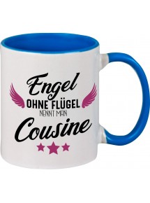 Kaffeepott Becher, Engel ohne Flügel nennt man Cousine, Tasse Kaffee Tee, royal