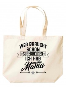 großer Stoffbeutel, Wer braucht schon Superhelden ich hab meine Mama, Tasche Shopper