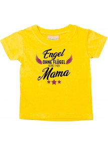 Baby Kids-T, Engel ohne Flügel nennt man Mama, Familie, gelb, 0-6 Monate