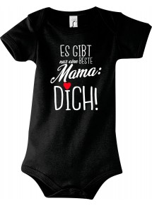 Baby Body es gibt nur eine beste Mama: DICH, Familie, schwarz, 12-18 Monate