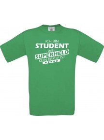 Männer-Shirt Ich bin Student, weil Superheld kein Beruf ist, kelly, Größe L