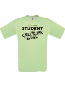 Männer-Shirt Ich bin Student, weil Superheld kein Beruf ist, mint, Größe L
