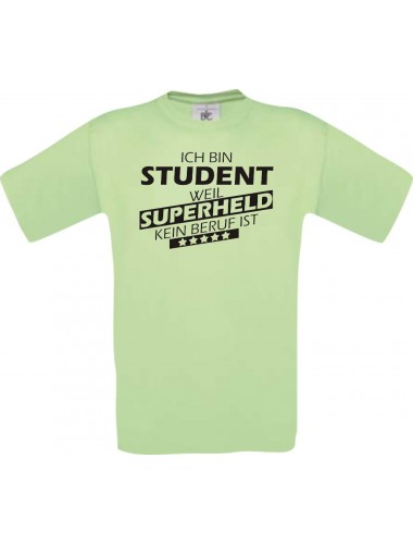 Männer-Shirt Ich bin Student, weil Superheld kein Beruf ist, mint, Größe L