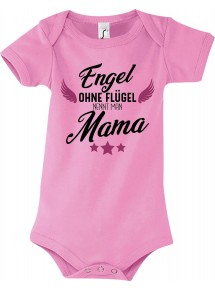 Baby Body Engel ohne Flügel nennt man Mama, Familie, rosa, 12-18 Monate