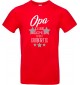 Kinder-Shirt Typo Opa ich habe nachgemessen du bist Großartig, Familie, rot, 104