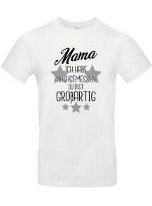 Kinder-Shirt Typo Mama ich habe nachgemessen du bist Großartig, Familie, weiss, 104