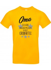 Kinder-Shirt Typo Oma ich habe nachgemessen du bist Großartig, Familie, gelb, 104