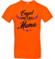 Kinder-Shirt Typo Engel ohne Flügel nennt man Mama, Familie, orange, 104