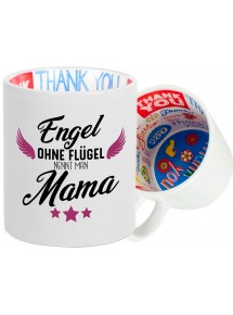 Dankeschön Keramiktasse, Engel ohne Flügel nennt man Mama