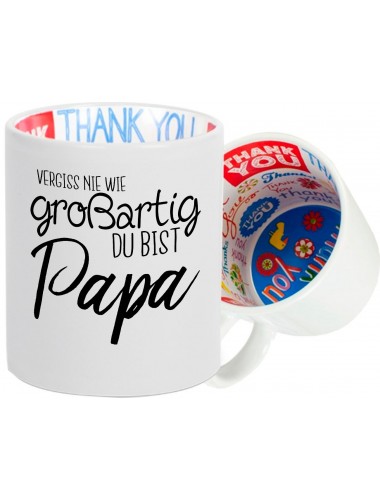 Dankeschön Keramiktasse, Vergiss nie wie großartig du bist Papa