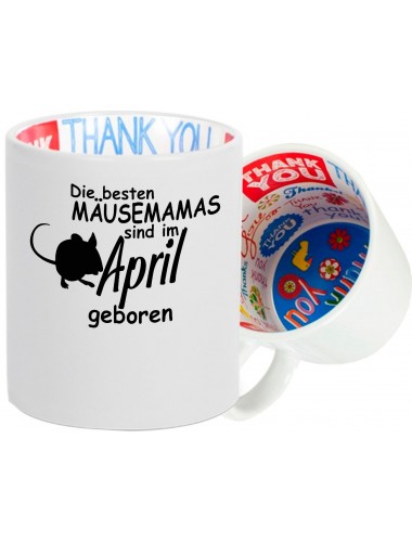 Dankeschön Keramiktasse, Die besten Mäusemamas sind im April geboren Maus Farbmaus Haustier