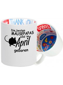 Dankeschön Keramiktasse, Die besten Mäusepapas sind im April geboren Maus Farbmaus Haustier