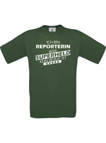 Männer-Shirt Ich bin Reporterin, weil Superheld kein Beruf ist, grün, Größe L