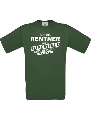 Männer-Shirt Ich bin Rentner, weil Superheld kein Beruf ist, grün, Größe L