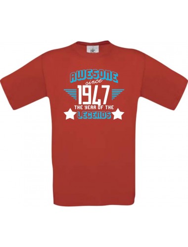 Unisex T-Shirt Awesome since 1947 the Year of the Legends, rot, Größe L