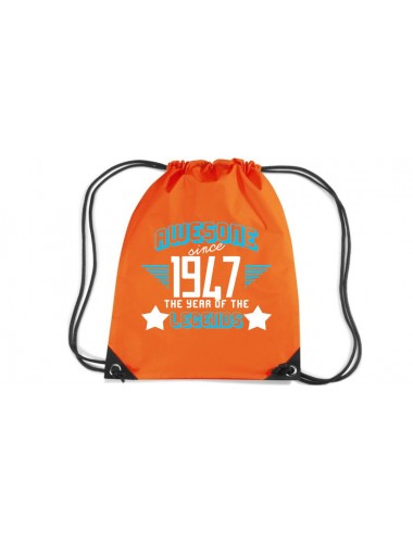 Premium Gymsac Awesome since 1947 the Year of the Legends, orange