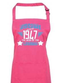 Kochschürze Awesome since 1947 the Year of the Legends, Farbe hotpink
