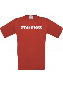 Kinder-Shirt hashtag  hirnfett Farbe rot, Größe 104