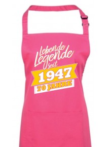 Kochschürze Lebende Legenden seit 1947 70 Jahre, Farbe hotpink
