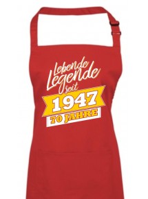 Kochschürze Lebende Legenden seit 1947 70 Jahre, Farbe rot