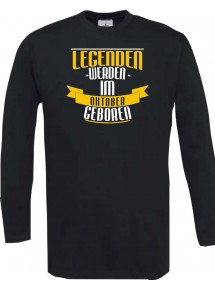 Longshirt Legenden werden im OKTOBER geboren schwarz, Größe L