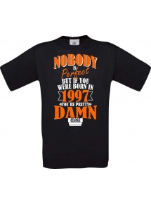 Unisex T-Shirt Nobody is Perfect but if you 1997 Damn close, schwarz, Größe L