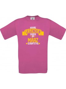 Unisex T-Shirt Wahre LEGENDEN haben im MÄRZ Geburtstag, pink, Größe L