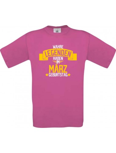 Unisex T-Shirt Wahre LEGENDEN haben im MÄRZ Geburtstag, pink, Größe L