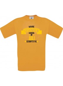 Unisex T-Shirt Wahre LEGENDEN haben im JULI Geburtstag, orange, Größe L