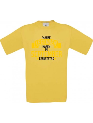Unisex T-Shirt Wahre LEGENDEN haben im SEPTEMBER Geburtstag, gelb, Größe L