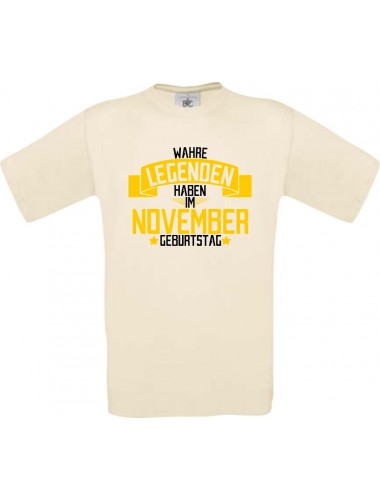 Unisex T-Shirt Wahre LEGENDEN haben im NOVEMBER Geburtstag, natur, Größe L