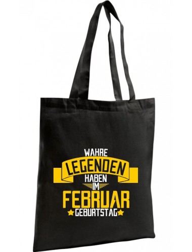 Shopping Bag Organic Zen, Shopper Wahre LEGENDEN haben im FEBRUAR Geburtstag,