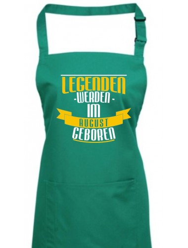 Kochschürze Legenden werden im AUGUST geboren, Farbe emerald